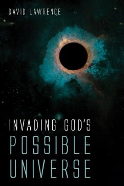 Invading God's Possible Universe (eBook, PDF)