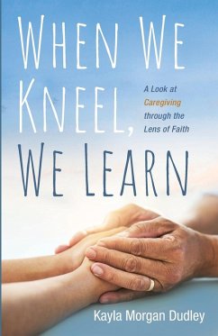 When We Kneel, We Learn