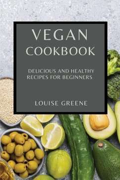 VEGAN COOKBOOK - Greene, Louise