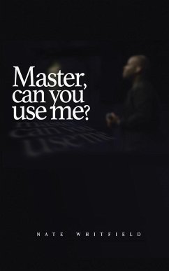Master, can you use me? - Whitfield, Nathan