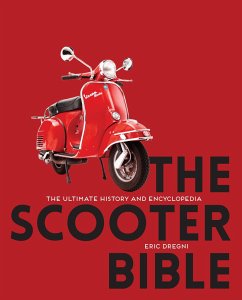 The Scooter Bible - Dregni, Eric