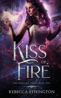 Kiss of Fire - Ethington, Rebecca