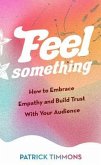 Feel Something (eBook, ePUB)