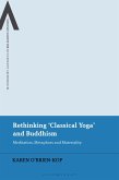 Rethinking 'Classical Yoga' and Buddhism (eBook, PDF)