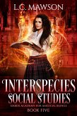 Interspecies Social Studies (Ember Academy for Magical Beings, #5) (eBook, ePUB)