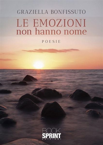 Le emozioni non hanno nome (eBook, ePUB) Le emozioni non hanno nome (eBook, ePUB)