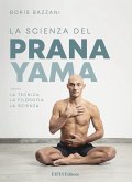 La Scienza del Pranayama (eBook, ePUB)
