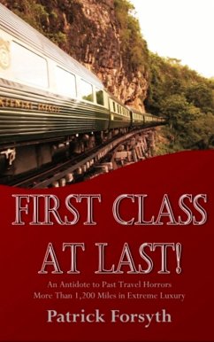 First Class At Last! (eBook, ePUB) - Bonson, Lloyd; Forsyth, Patrick