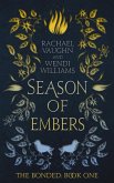 Season of Embers (The Bonded, #1) (eBook, ePUB)