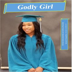 Godly Girl (Saved By J E S U S C H R I S T, #5) (eBook, ePUB) - Reynolds, Lee Anthony