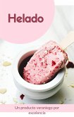 El helado, un producto veraniego por excelencia (eBook, ePUB)