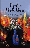 Twelve Pink Roses (eBook, ePUB)