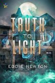 Truth to Light (eBook, ePUB)