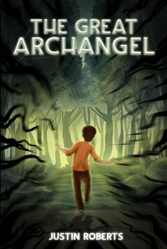 The Great Archangel (eBook, ePUB) - Roberts, Justin