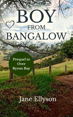 Boy from Bangalow (Northern Rivers) (eBook, ePUB) - Ellyson, Jane