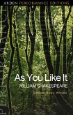As You Like It: Arden Performance Editions (eBook, ePUB)