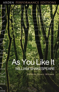 As You Like It: Arden Performance Editions (eBook, ePUB) - Shakespeare, William