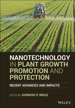 Nanotechnology in Plant Growth Promotion and Protection (eBook, PDF)