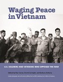 Waging Peace in Vietnam (eBook, ePUB) Waging Peace in Vietnam (eBook, ePUB)