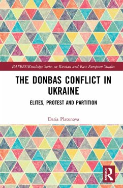 The Donbas Conflict in Ukraine (eBook, ePUB) - Platonova, Daria