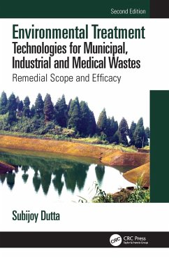 Environmental Treatment Technologies for Municipal, Industrial and Medical Wastes (eBook, PDF) - Dutta, Subijoy