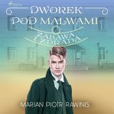 Dworek pod Malwami 6 - Zabawa i zdrada (MP3-Download)