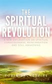 The Spiritual Revolution (eBook, ePUB)
