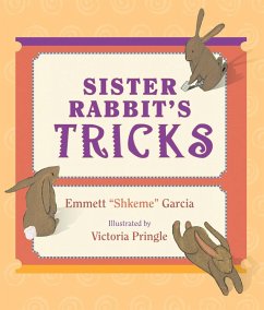 Sister Rabbit's Tricks (eBook, ePUB) - Garcia, Emmett "Shkeme"