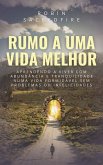 Rumo a Uma Vida Melhor (eBook, ePUB)