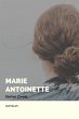Marie Antoinette: Bildnis eines... - Bild 1