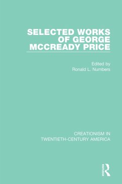 Selected Works of George McCready Price (eBook, ePUB)