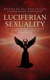 Luciferian Sexuality (eBook, ePUB)
