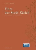 Flora der Stadt Zürich (eBook, PDF)