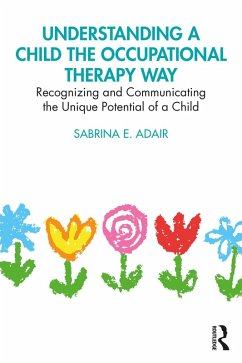 Cover Understanding a Child the Occupational Therapy Way (eBook, PDF)