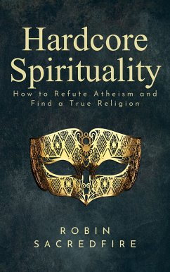 Hardcore Spirituality (eBook, ePUB) - Sacredfire, Robin