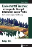 Environmental Treatment Technologies for Municipal, Industrial and Medical Wastes (eBook, ePUB)