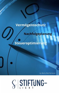 Stiftung light - Eine Alternative zur österreichischen Privatstiftung (eBook, ePUB)