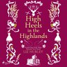 High Heels in the Highlands... - Bild 1