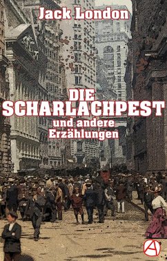 Die Scharlachpest (eBook, ePUB) - London, Jack