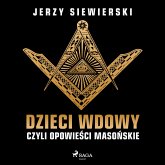 Dzieci wdowy, czyli opowieści masońskie (MP3-Download)