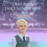 Dworek pod Malwami 8 - Piekielny Witia (MP3-Download)