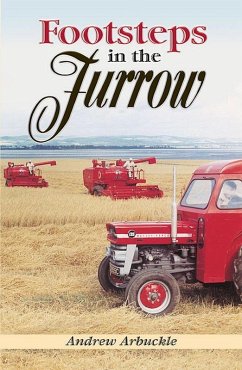 Footsteps in the Furrow (eBook, ePUB) - Arbuckle, Andrew