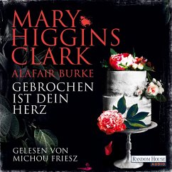 Gebrochen ist dein Herz / Laurie Moran Bd.7 (MP3-Download) - Higgins Clark, Mary; Burke, Alafair