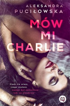 Mów mi Charlie (eBook, ePUB) Cover Mów mi Charlie (eBook, ePUB)