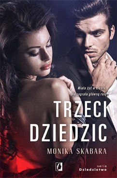 Cover Trzeci dziedzic (Dziedzictwo, #3) (eBook, ePUB)