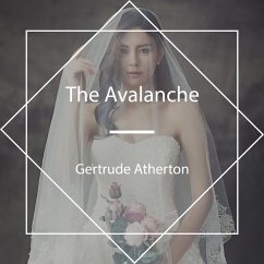 The Avalanche (MP3-Download) - Atherton, Gertrude