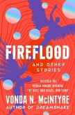 Fireflood (eBook, ePUB)