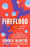 Fireflood (eBook, ePUB) Fireflood (eBook, ePUB)