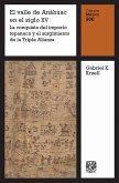 El valle de Anáhuac en el siglo XV: La conquista del imperio tepaneca y el surgimiento de la Triple Alianza (eBook, ePUB) El valle de Anáhuac en el siglo XV: La conquista del imperio tepaneca y el surgimiento de la Triple Alianza (eBook, ePUB)