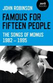 Famous for Fifteen People (eBook, ePUB)